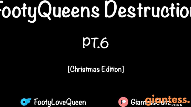 Giantess Footy Queen’s Destruction
