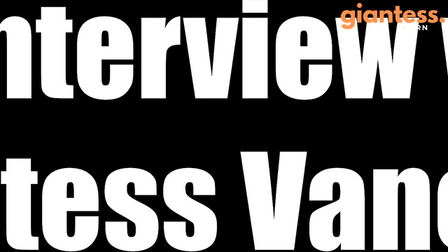 Cinematic GTS – An Interview with Giantess Vanessa