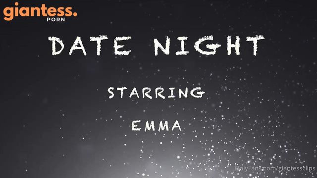 Larger Than Life – Date Night starring Emma