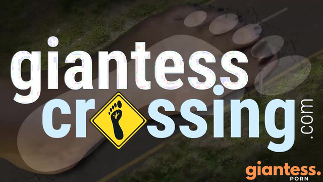 Giantess Crossing - Loryelles Hostile Takeover SFX
