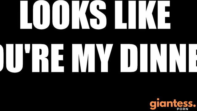 Rise of the Giantess - Looks Like You’re My Dinner: Jump in My Hungry Mouth