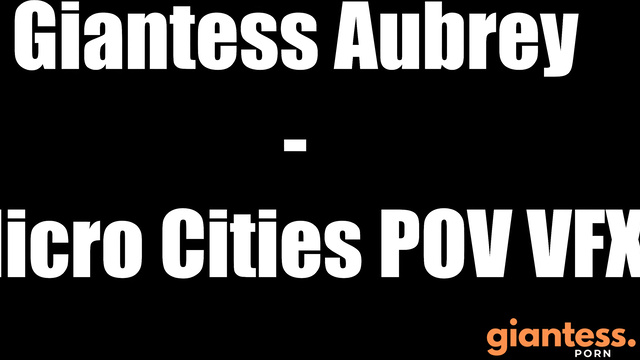 Cinematic GTS - Giantess Aubrey Want Dominate Micro Citizens by Her Big Booty