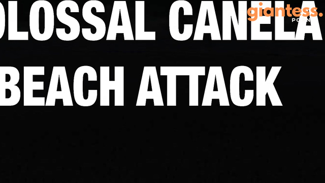 Rise Of The Giantess - Colossal Curvy MILF Canela Prepares For An Epic Booty Beach Attack