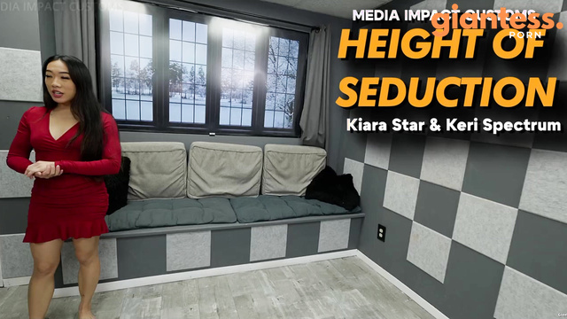 Media Impact Customs - Giantess Scale POV: Height Of Seduction Kiara Star & Keri Spectrum