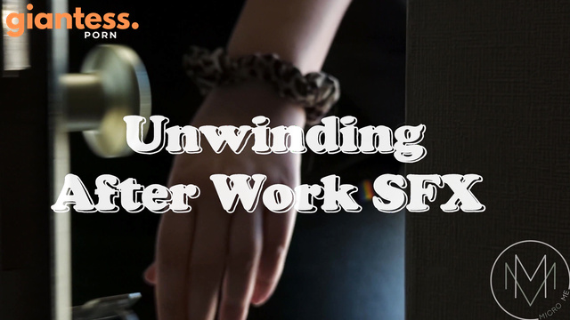 Micro Me GTS – Unwinding After Work SFX