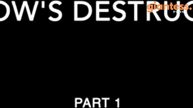 Giantess Quinn – Willows Destruction Part 1