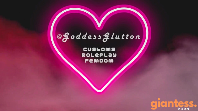 BBW GoddessGlutton - Vore Your Final Service