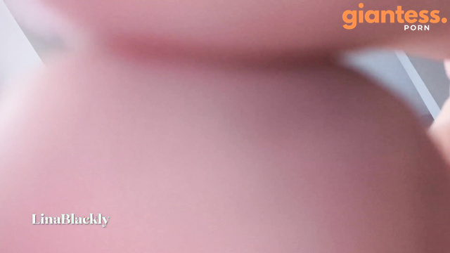 LinaBlackly - Tiny Keep Talking While Giantess Making Him Cry