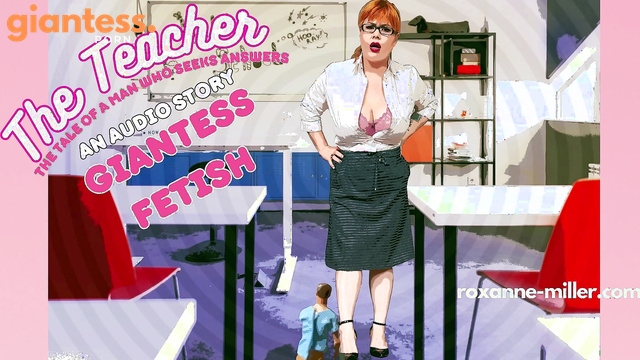 TheRoxanneMiller - Meet your Giantess Teacher now, she is coming for you