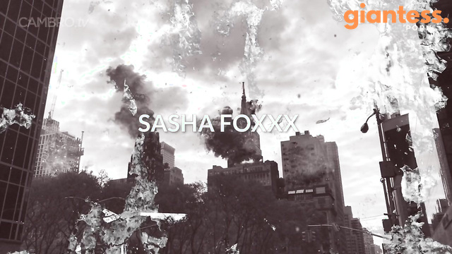 Bratty Foot Girls - Sasha Foxxx: The Epic Return of The Giantess Part 2