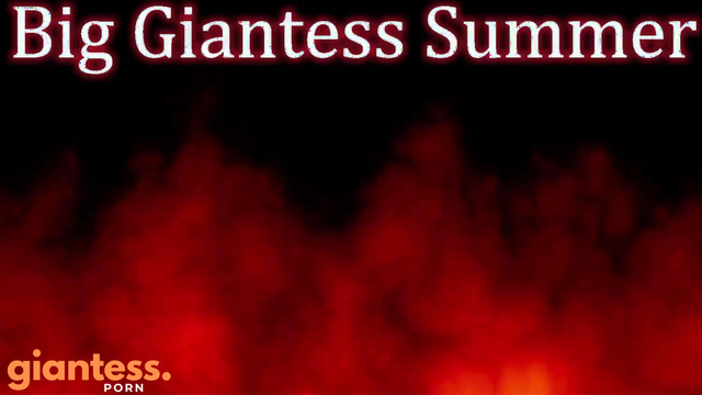 Anantheka The World of POV - Group of Giantesses Embracing Their Summer Passion