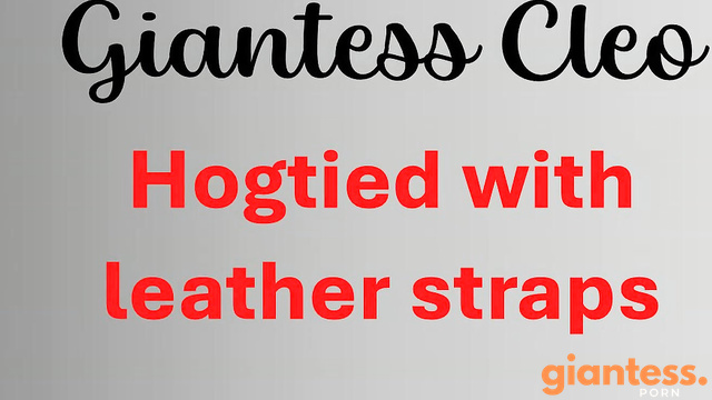 Isimo Video - Trapped in Leather: Hogtied Giantess Solo Submission