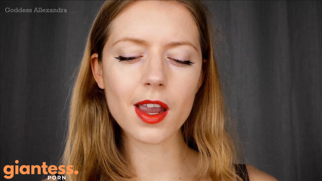 Goddess Allexandra - Tiny’s Dream: Mistress Mouth And Her Red Kiss